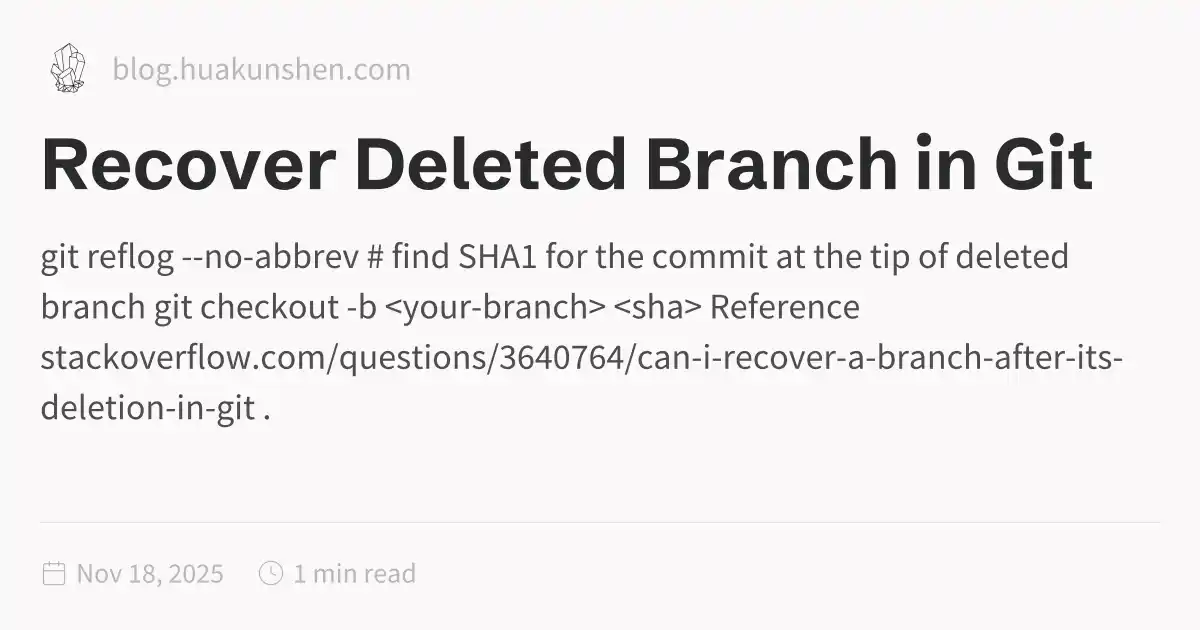 Recover Deleted Branch in Git