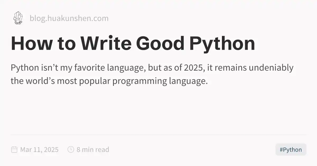 How to Write Good Python